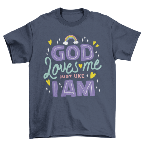 God loves me t-shirt